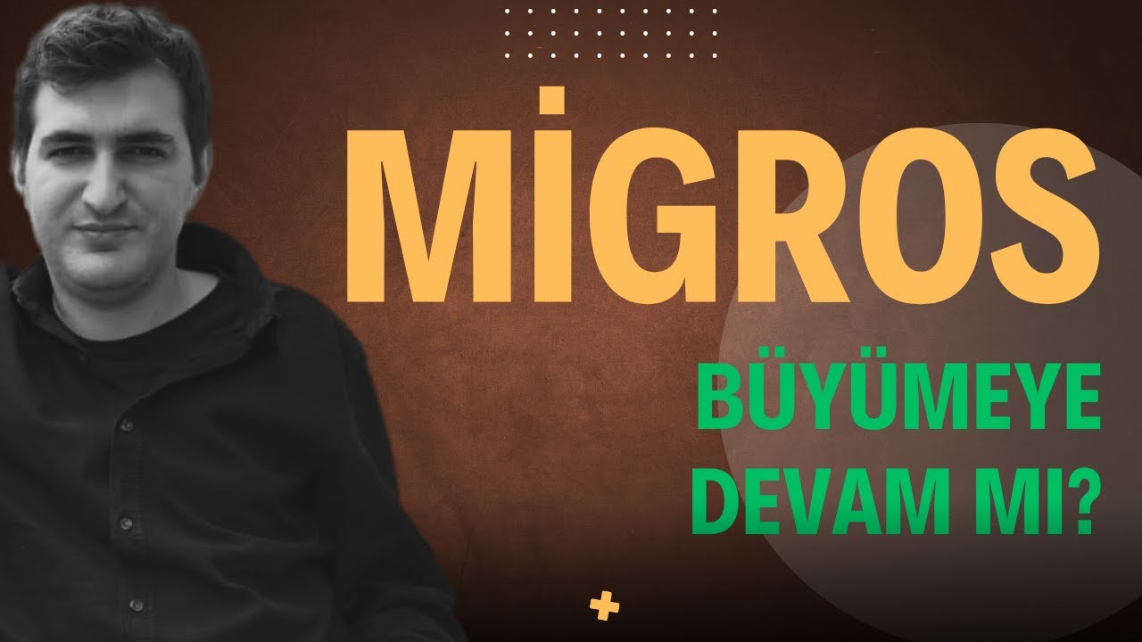 Migros ( #Mgros ) Hisse Temel Analizi | Dünü, Bugünü ve Yarını