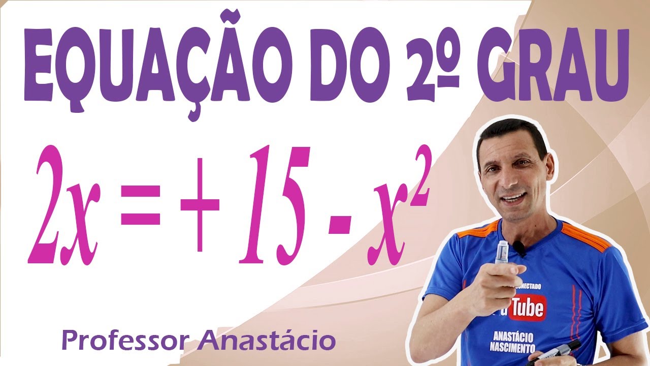 COMO resolver a EQUAÇÃO do SEGUNDO grau 2x = + 15 - x² usando a FÓRMULA de BHASKARA. #algebra