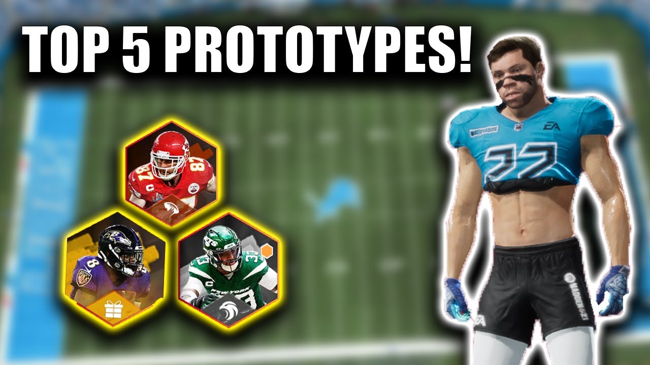 TOP 5 PROTOTYPES! MADDEN 21 THE YARD!