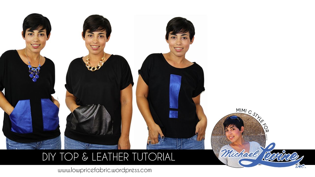 TUTORIAL: DIY Top w/ Leather Accents!! by Mimi G