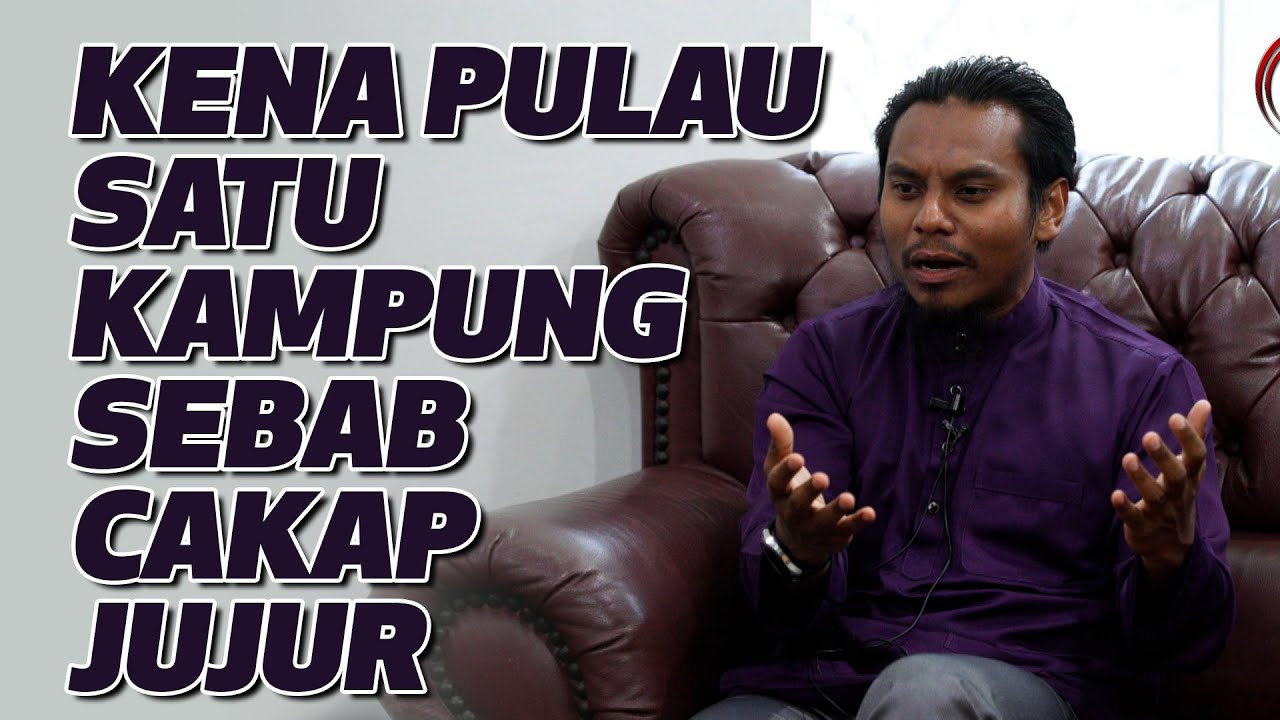 Ustaz Salman Ali - Kena Pulau Satu Kampung Sebab Cakap Jujur