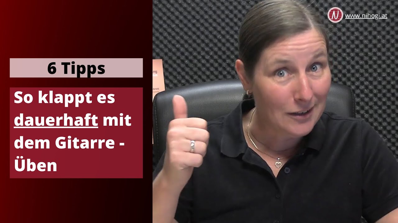 6 Tipps, damit es mit dem Gitarre-Üben dauerhaft klappt