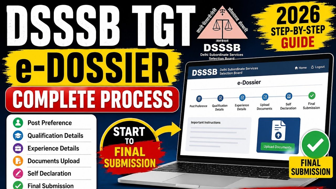DSSSB TGT e-Dossier Complete Process 2026 | Step-by-Step Guide | Documents, Upload & Verification