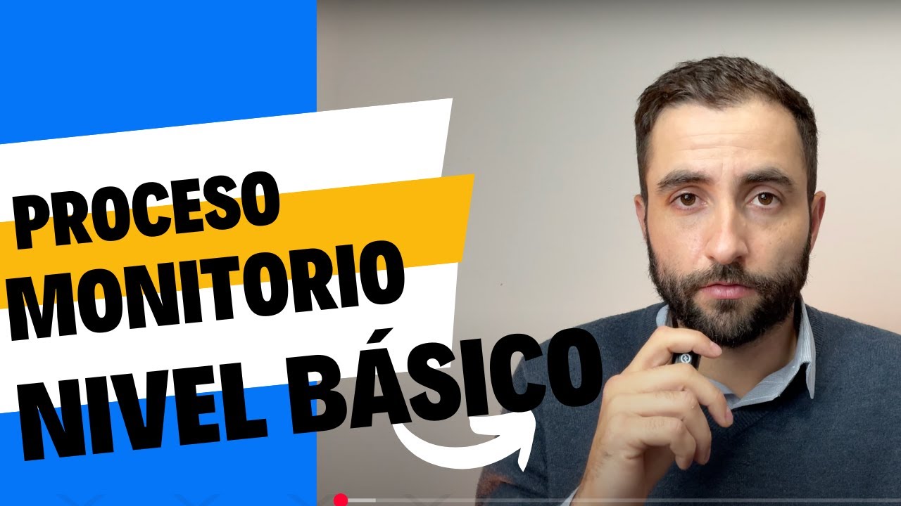 El proceso monitorio NIVEL BÁSICO
