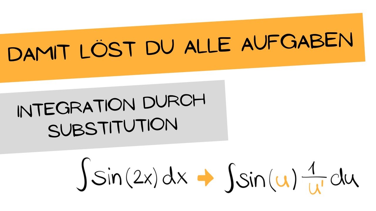 Integration durch Substitution