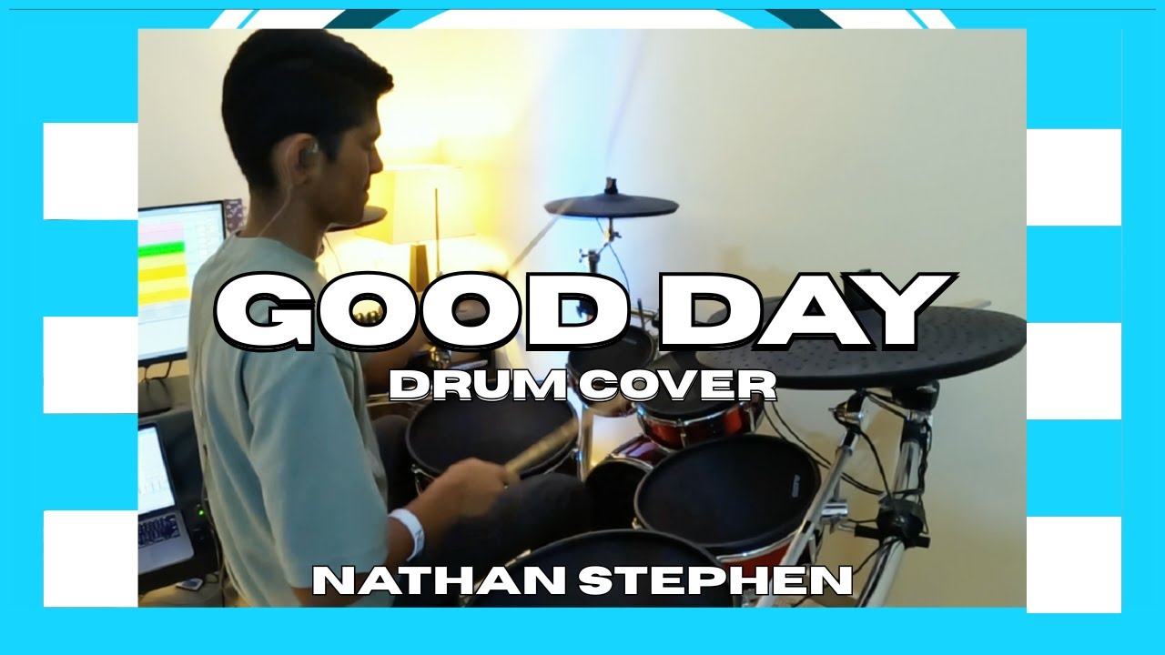 GOOD DAY | DRUM COVER | PLANETSHAKERS | NATHAN STEPHEN