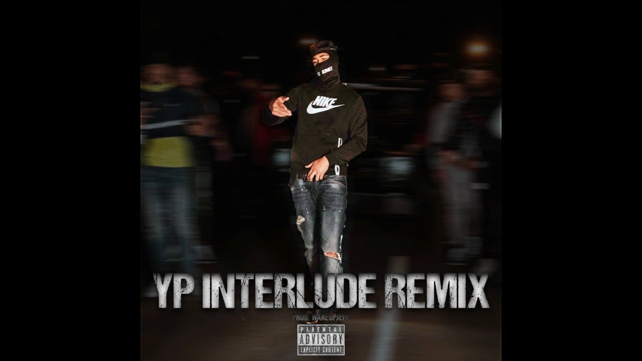 ONEFOUR - YP Interlude (Remix) | Prod. Wakeupjeff