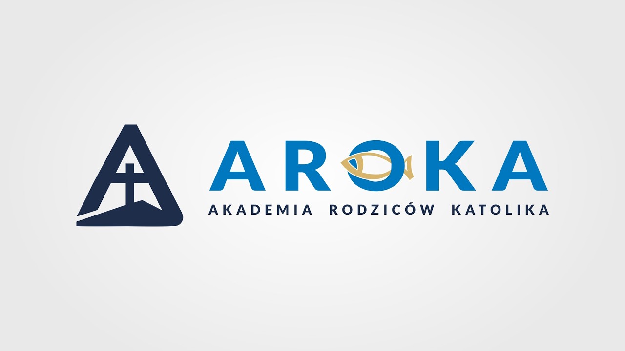 AROKA - Akademia Rodziców Katolika - wykład drugi
