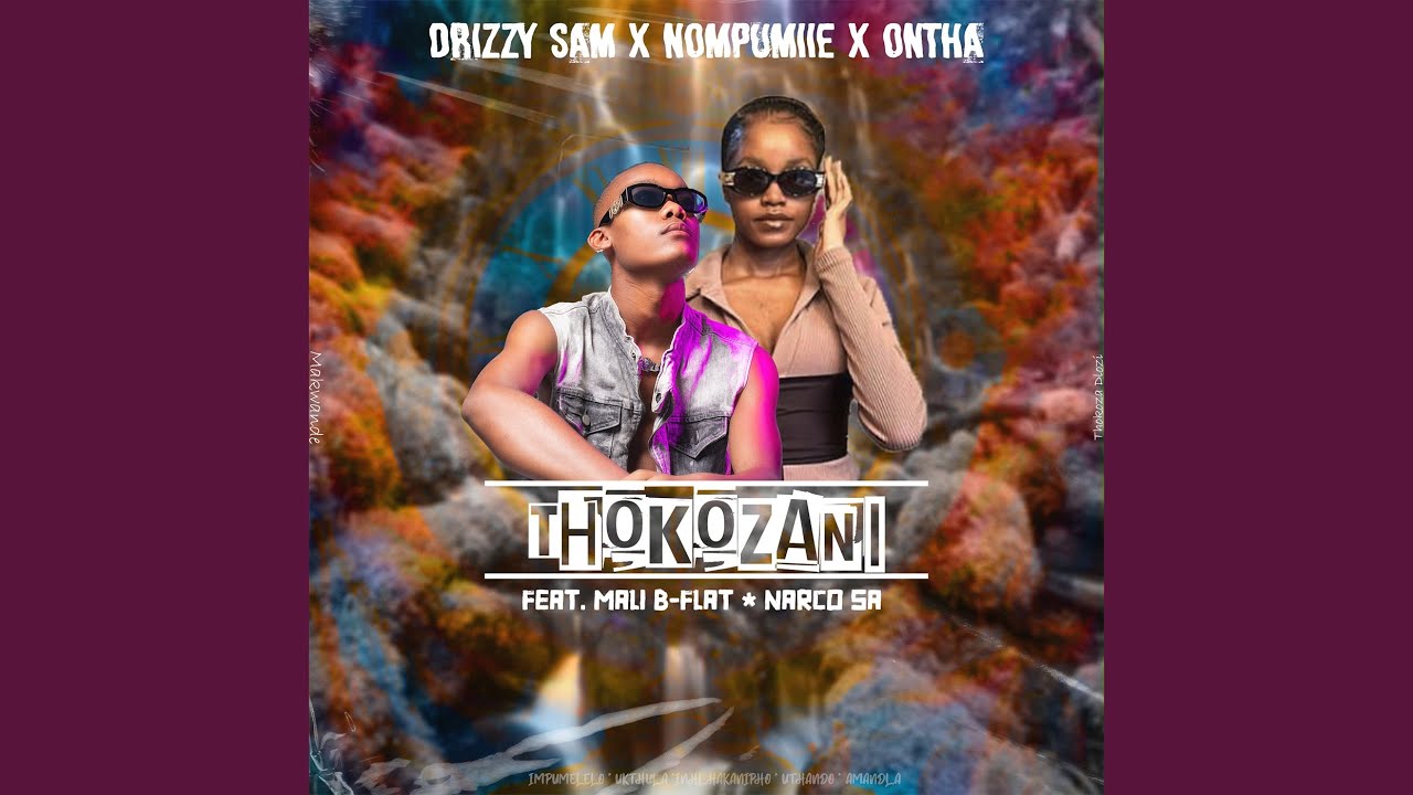 Thokozani (feat. Mali B-flat, Narco SA)