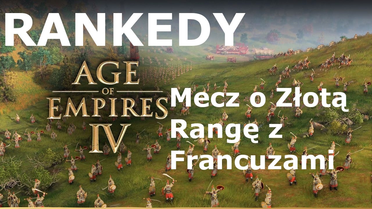 Age of Empires 4 Multiplayer - Mecz o Złota rangę