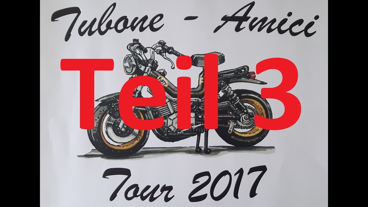 BellaFifty: Tubone Amici Tour 2017 Gardasee Tag 2 Teil 2