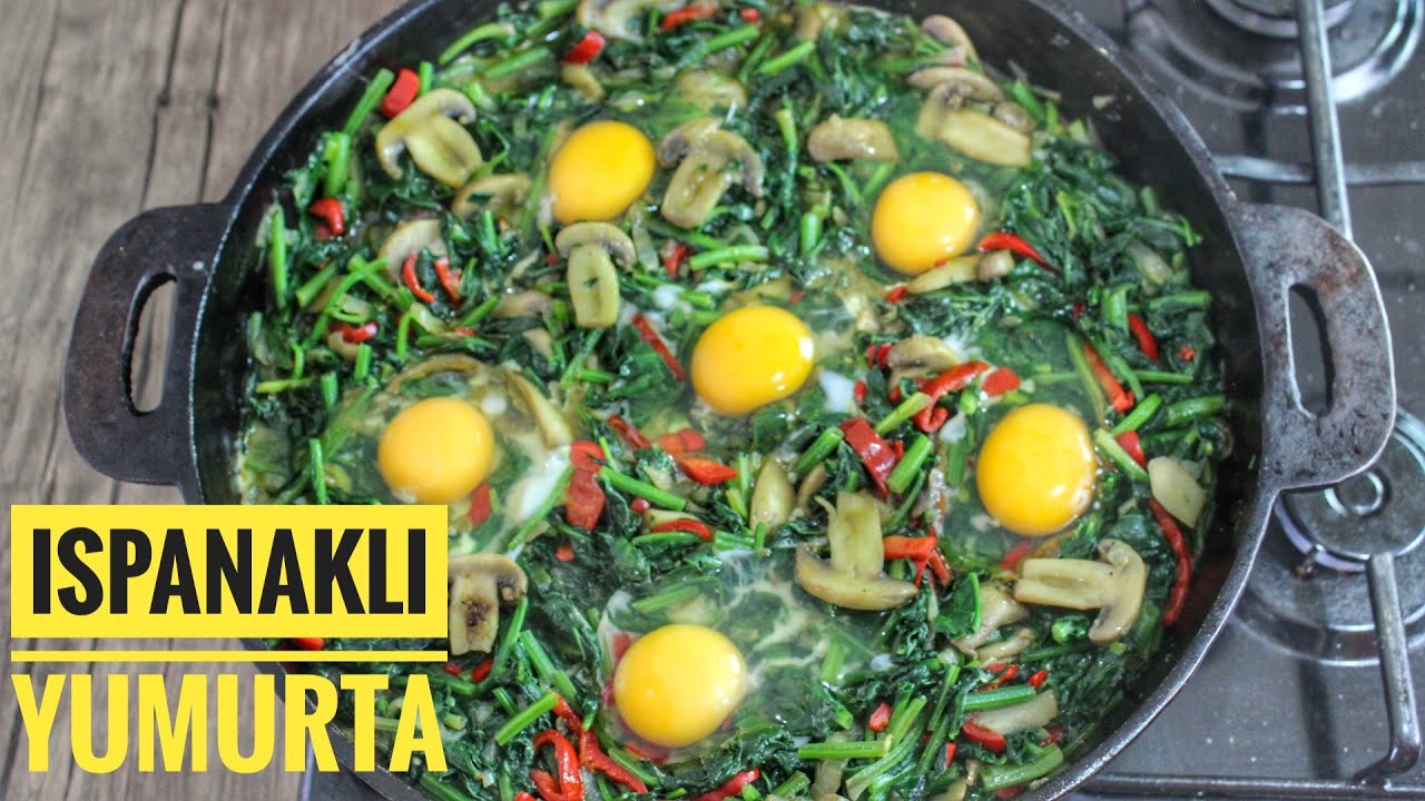 ISPANAKLI MANTARLI YUMURTA TARİFİ!!!