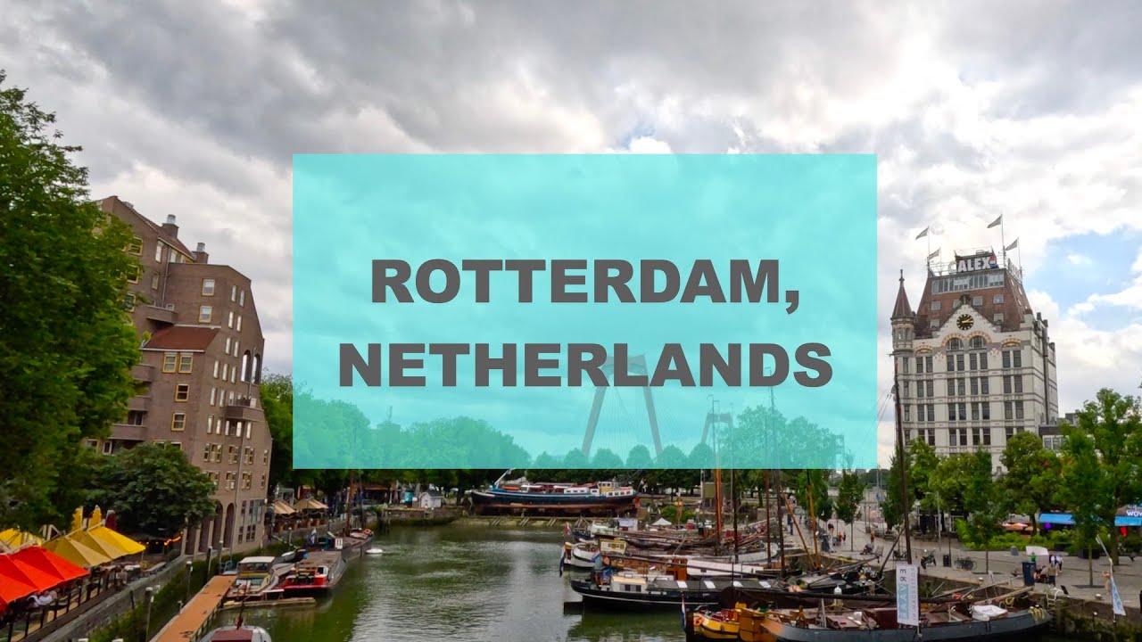 Rotterdam Walkthrough: Walking the Modern Wonders of One of Europe's Coolest City!