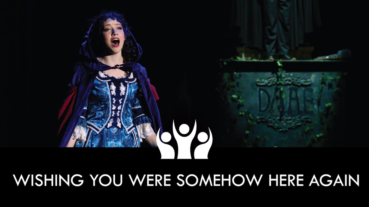 Wishing You Were Somehow Here Again | The Phantom of the Opera (2023) | Ovation Theatre