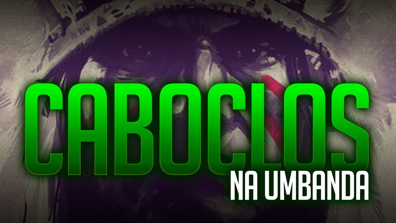 Umbanda Eu Sinto | Caboclos na Umbanda