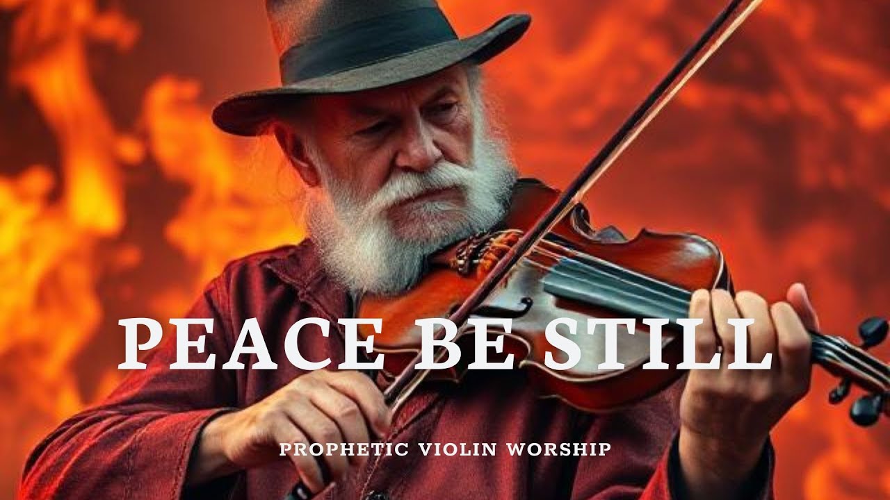PEACE BE STILL/ PROPHETIC WARFARE INSTRUMENTAL / WORSHIP MUSIC /INTENSE VIOLIN WORSHIP