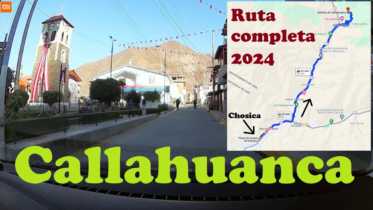 CALLAHUANCA - Ruta desde Chosica