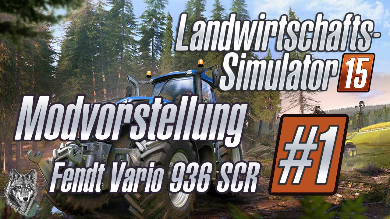LS 15 Modvorstellung #01 - Fendt Vario 936 SCR [Deutsch|1080p]
