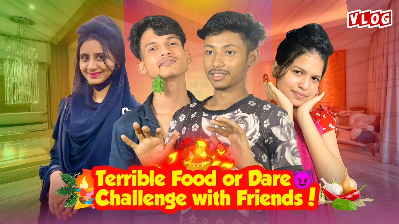 Terrible Food or Dare Challenge! 🤢 | Funny Bengali Vlog With Friends 😂🔥 | AR Anower Khan