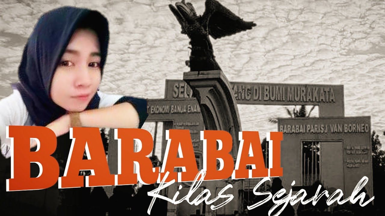 ASAL-USUL NAMA KOTA BARABAI | Kilas Sejarah PARIS VAN BORNEO