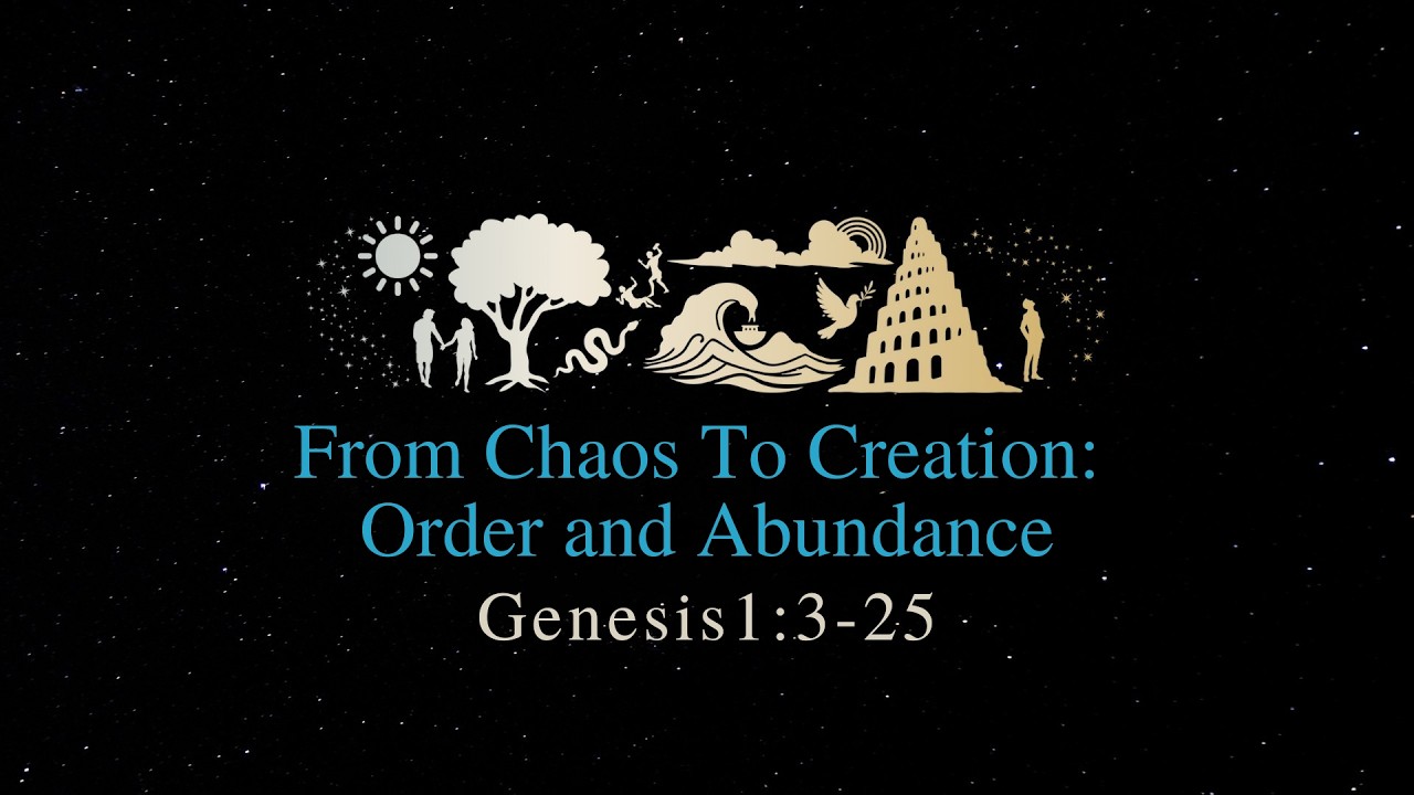 When God Speaks, Chaos Loses | Genesis 1:3–25 (From Chaos to Creation)