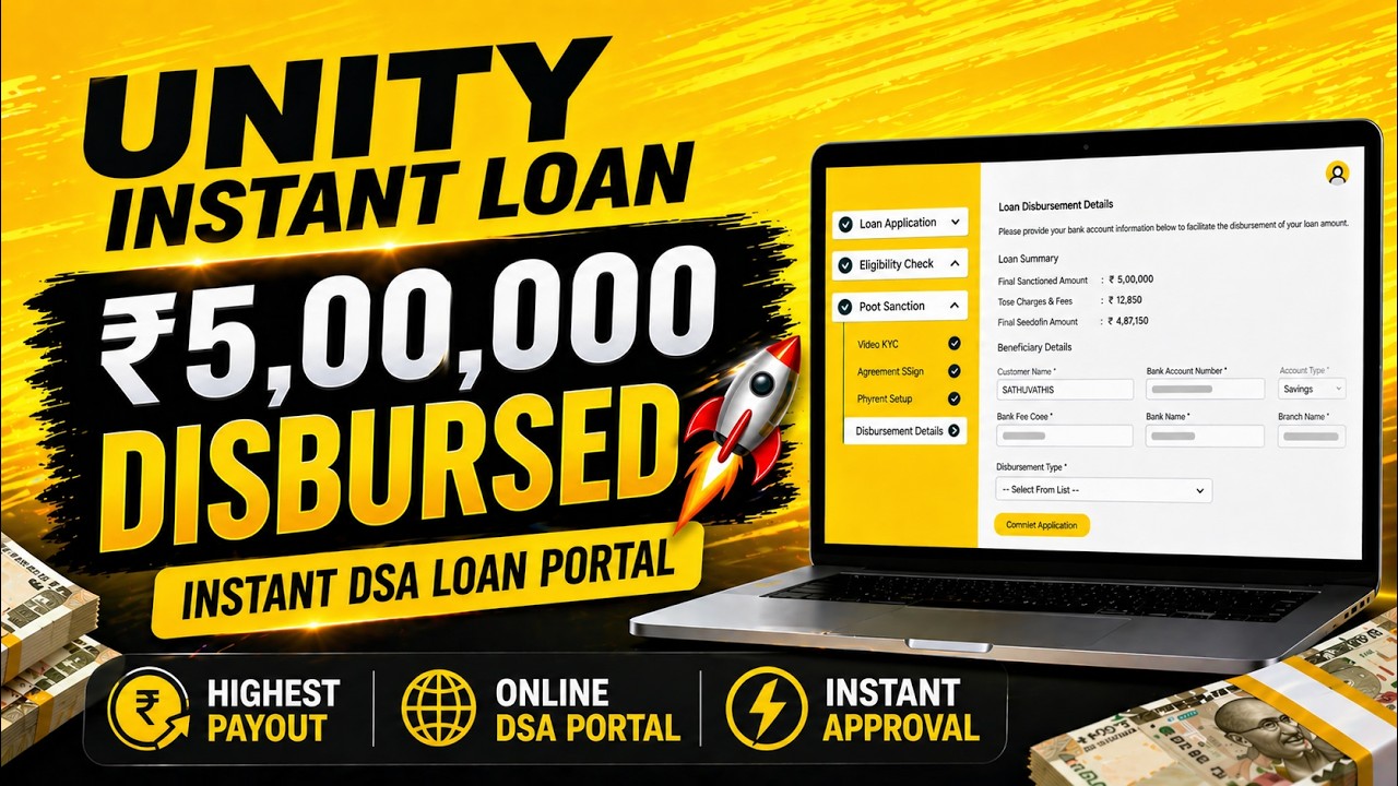 Unity Small Finance Bank Loan DSA Full Process | Login to Disbursal Step-by-Step (Hindi Guide)