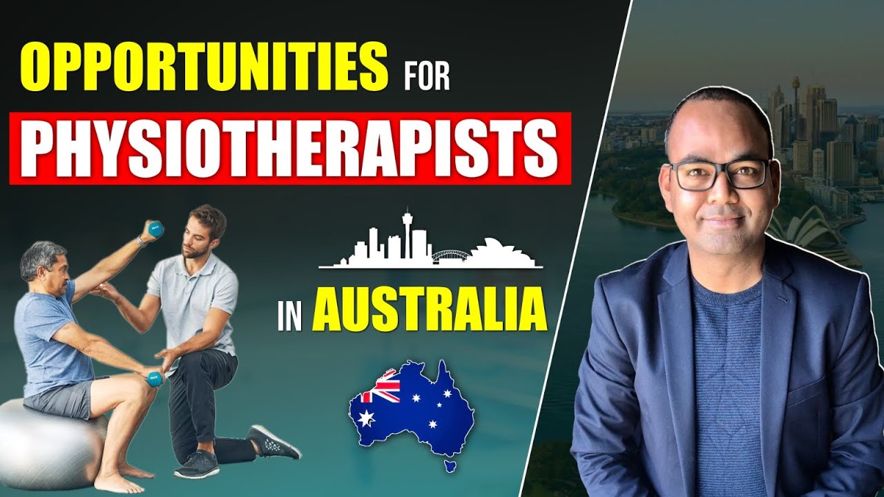 Opportunities for Physiotherapists in Australia | Steps by Step Guide to APC Exam | Dr Akram Ahmad