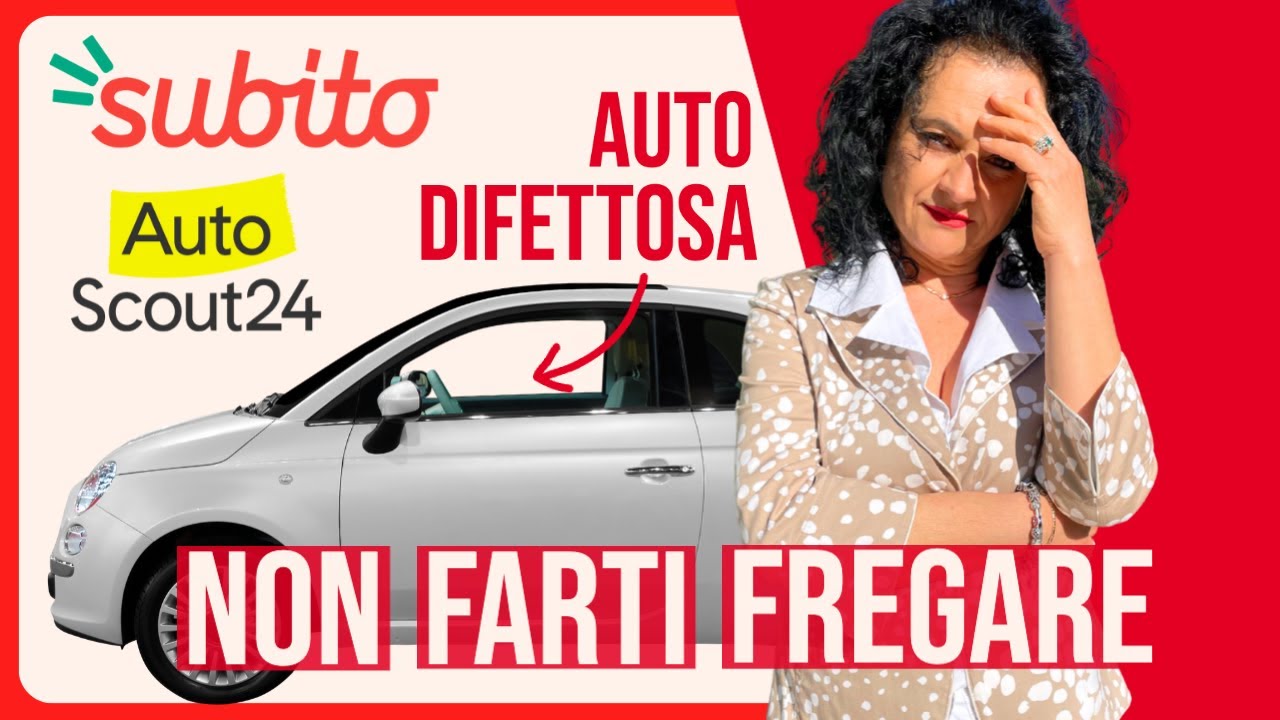 COSA FARE SE ACQUISTI UN'AUTO USATA DIFETTOSA?