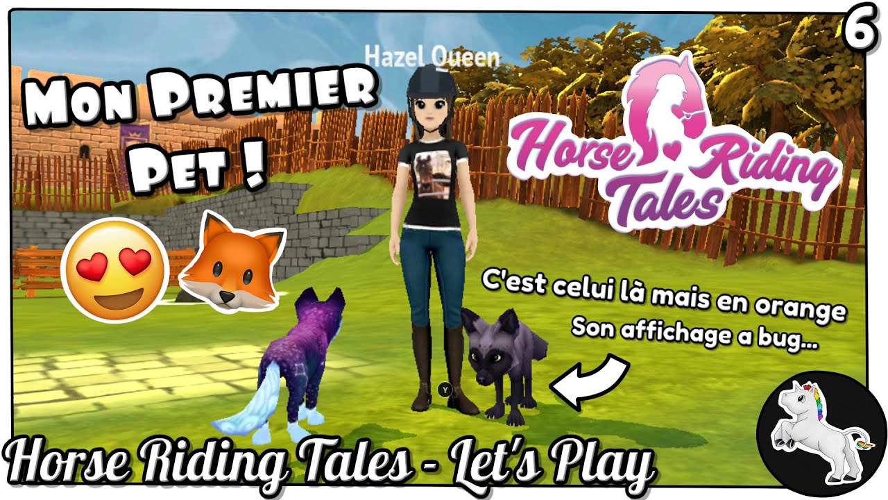 [HORSE RIDING TALES] - MON PREMIER PET ! 😍🦊