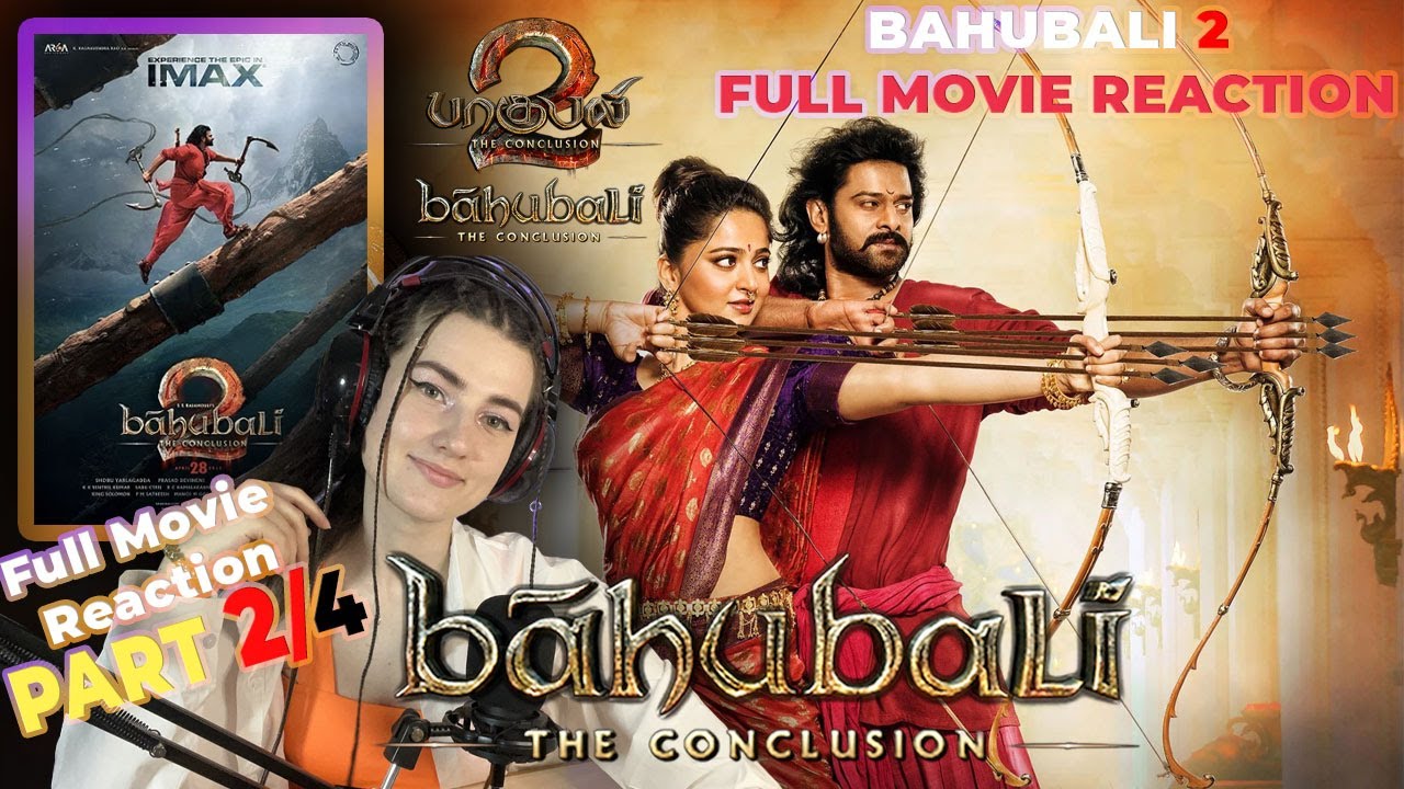 Russian Girl Reacts : Bahubali 2 : The Conclusion Part 2/4