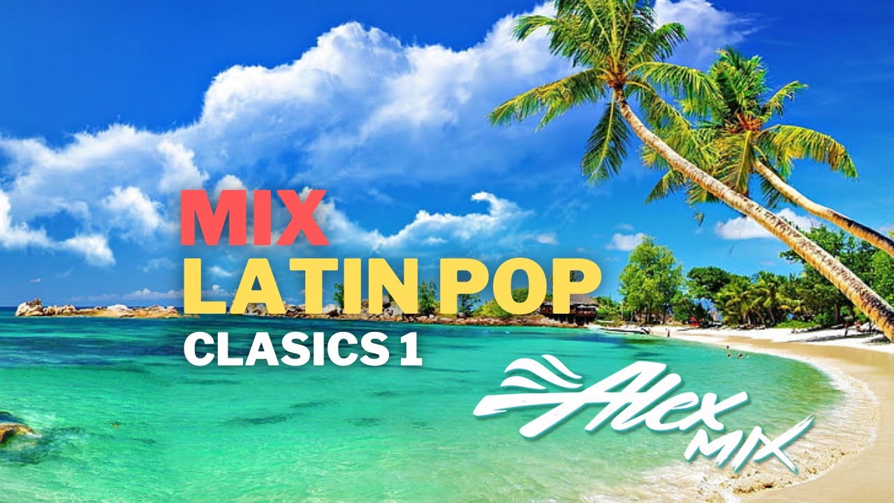 LATIN POP Clasics  1 (Bacilos, Carlos Vives, Dragon y Caballero, Fonseca, Kema, Yamana) #2020