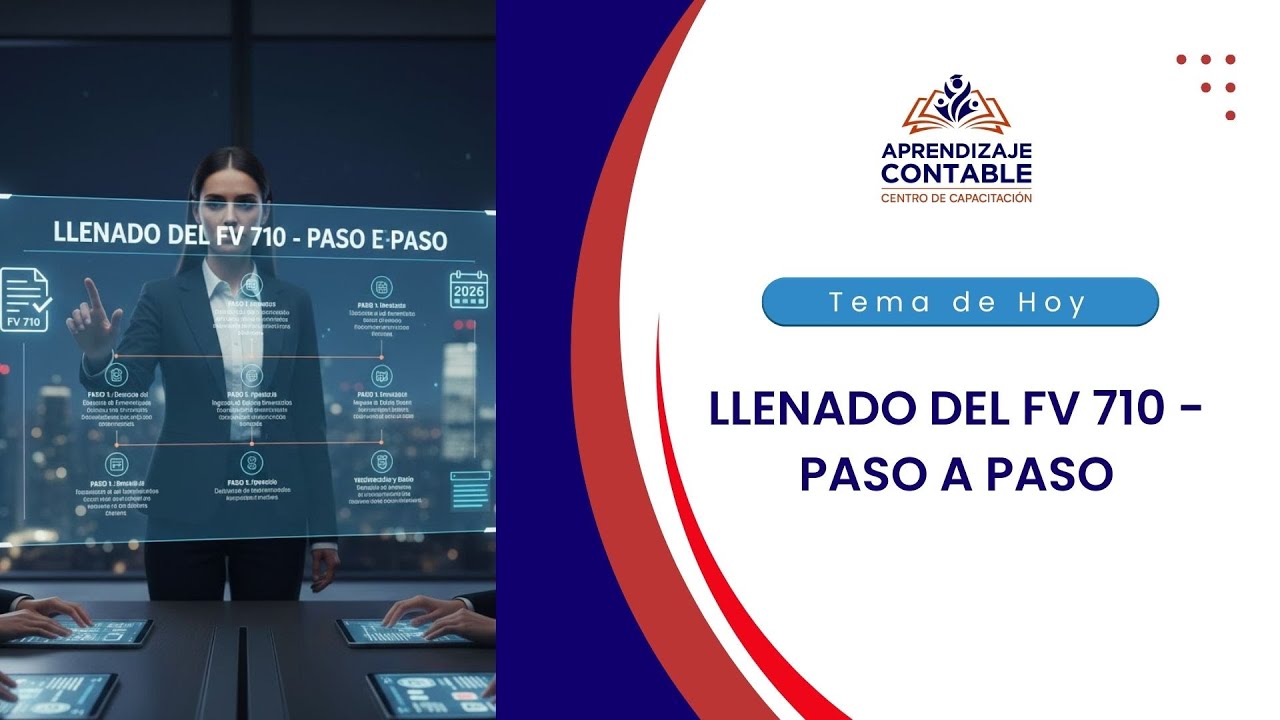LLENADO DEL FV 710 - PASO A PASO