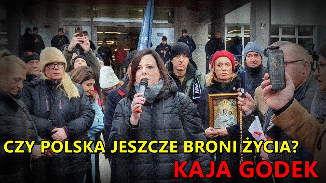 Czy Polska jeszcze broni życia? - Kaja Godek