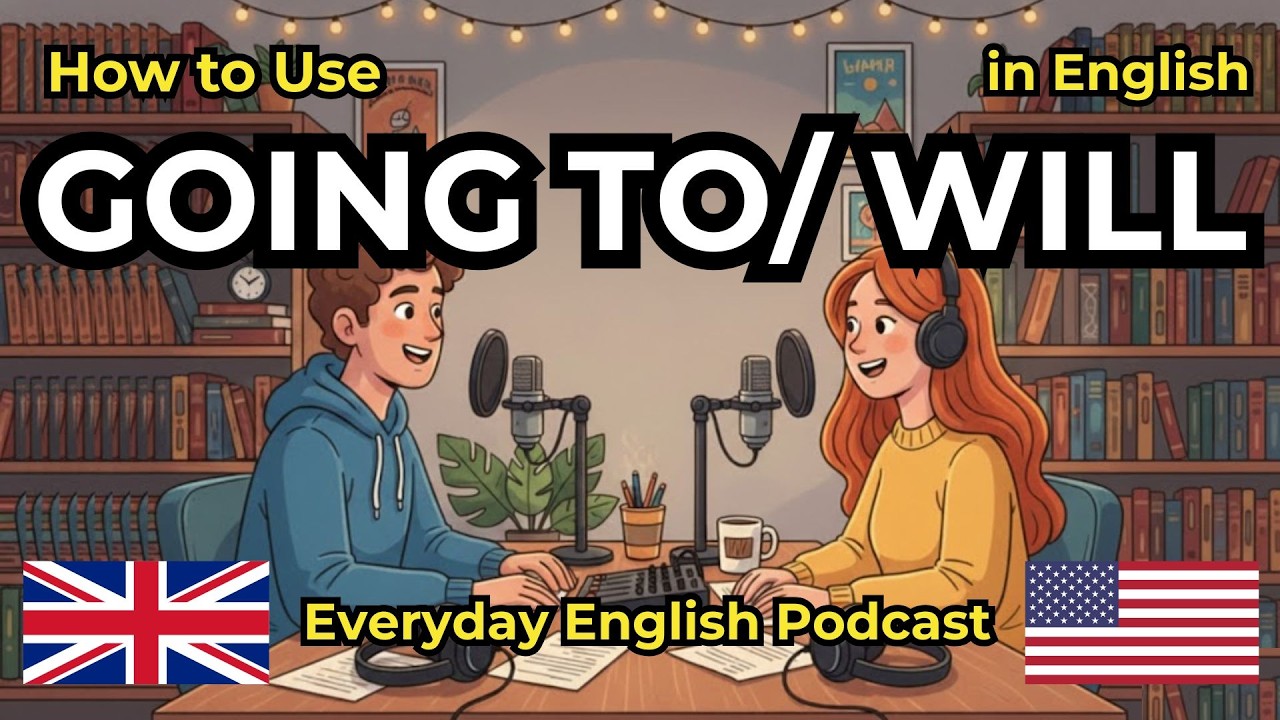 Как использовать Going To и Will