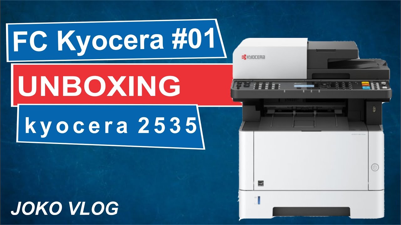 fotocopy Kyocera #01 Unboxing, tes mesin serta mengatasi non genuine toner fotokopy kyocera 2535