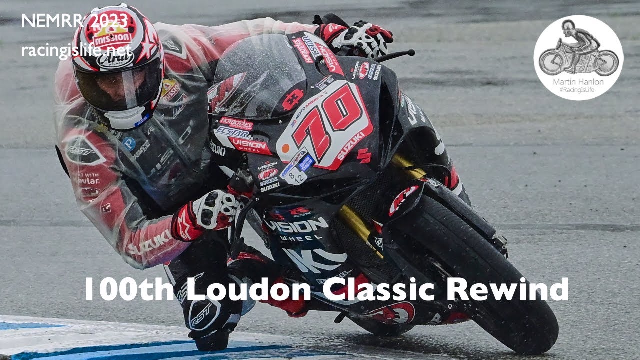 2023 100th Loudon Classic Rewind