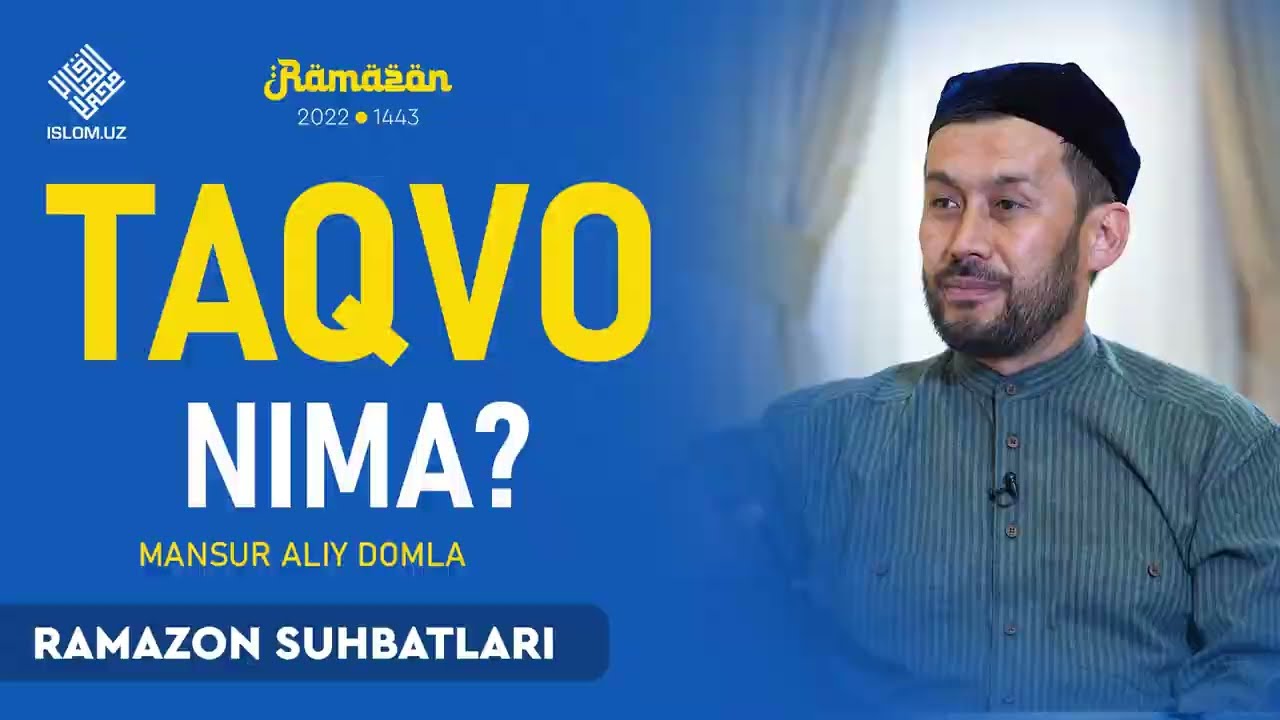 Taqvo nima? | Ramazon suhbatlari | Mansur Aliy domla