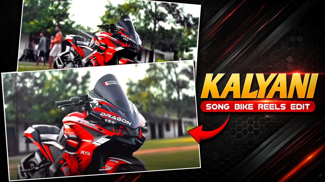 KALYANI PHONK Song Bike Reel Edit | bike reels editing tutorial | zoom in transition bike editing