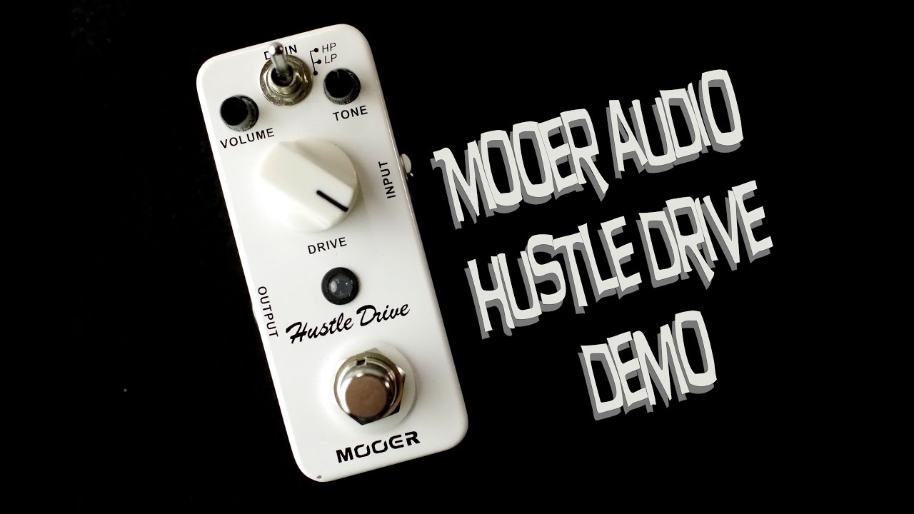 Mooer Audio Hustle Drive Demo