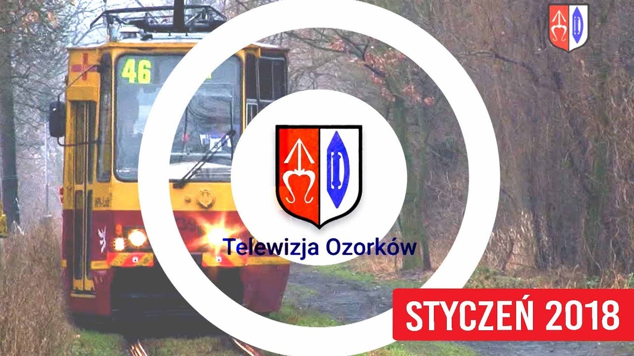 TV Ozorków - styczeń 2018  - Ozorkowski Serwis Informacyjny
