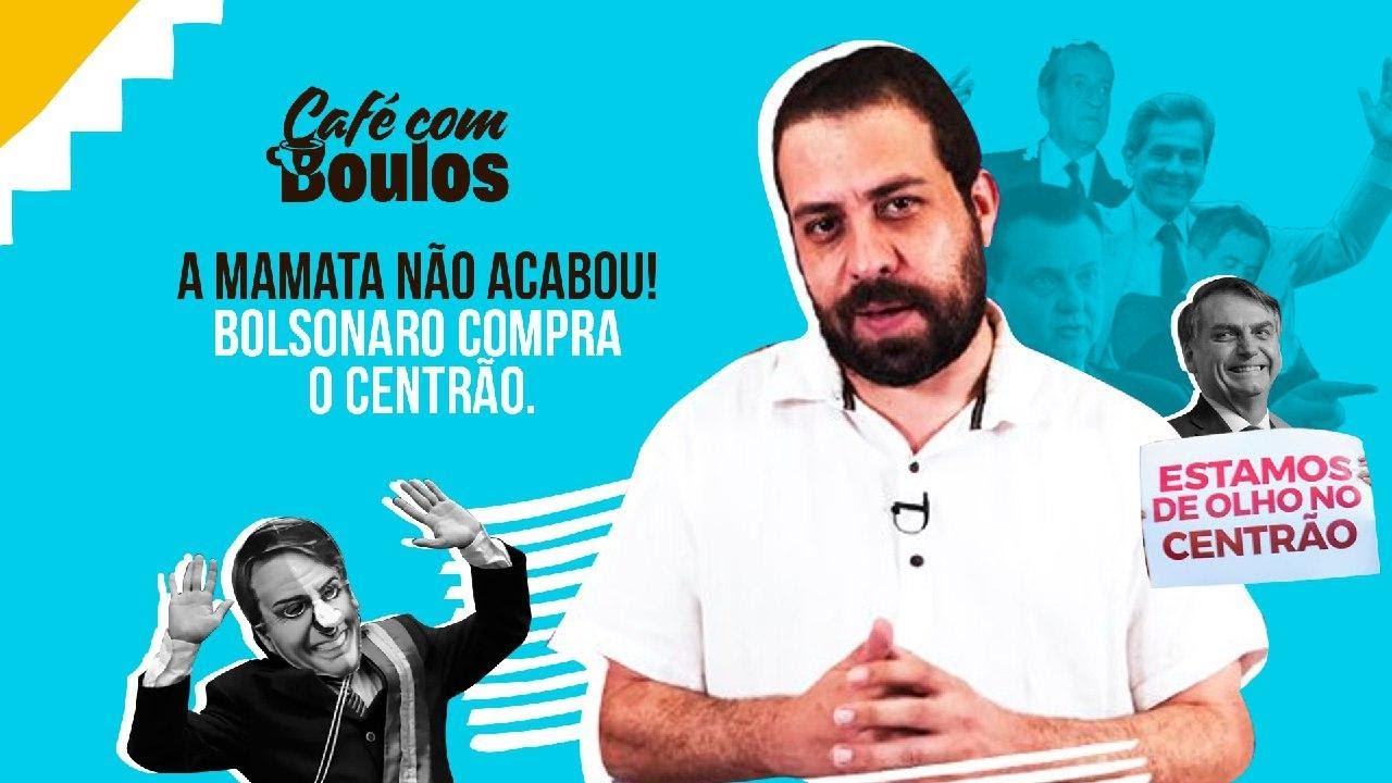 A mamata não acabou! Bolsonaro compra o centrão! | Café Com Boulos