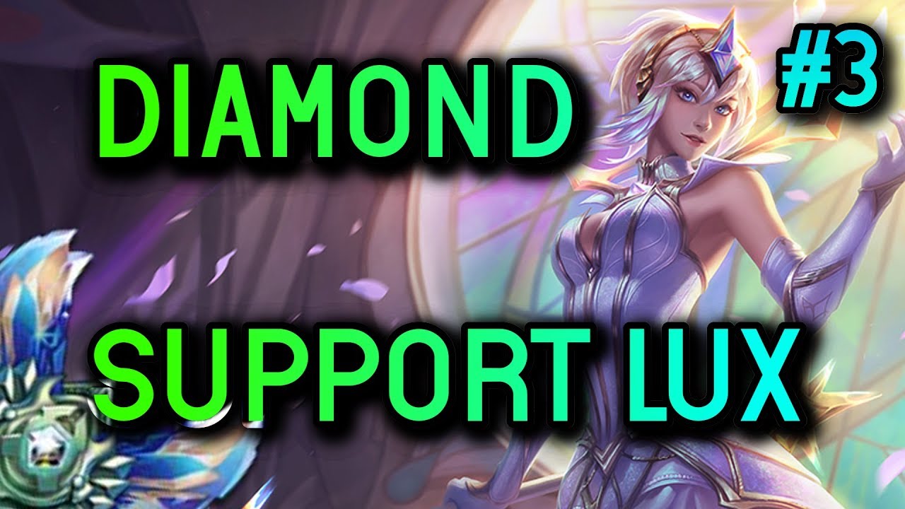 DIAMOND Support LUX S8 Full Gameplay #3 - League of Legends