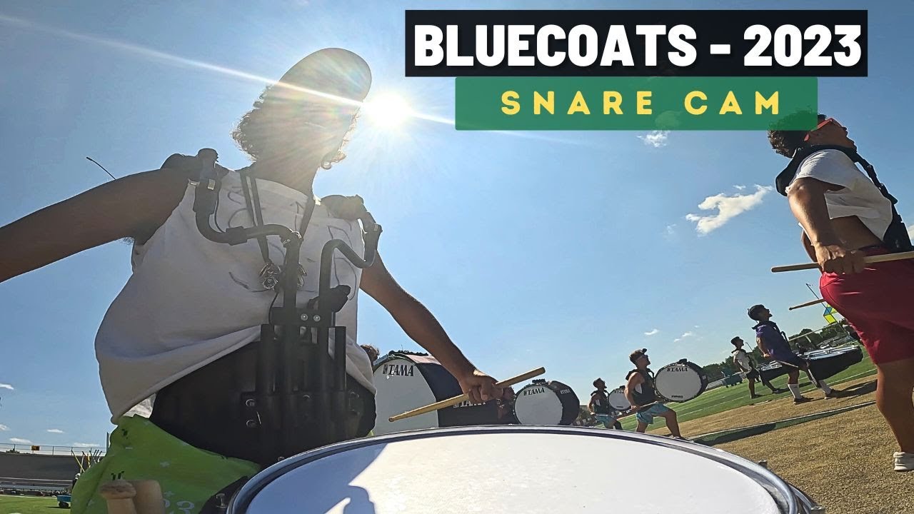 Bluecoats 2023 - Snare Cam