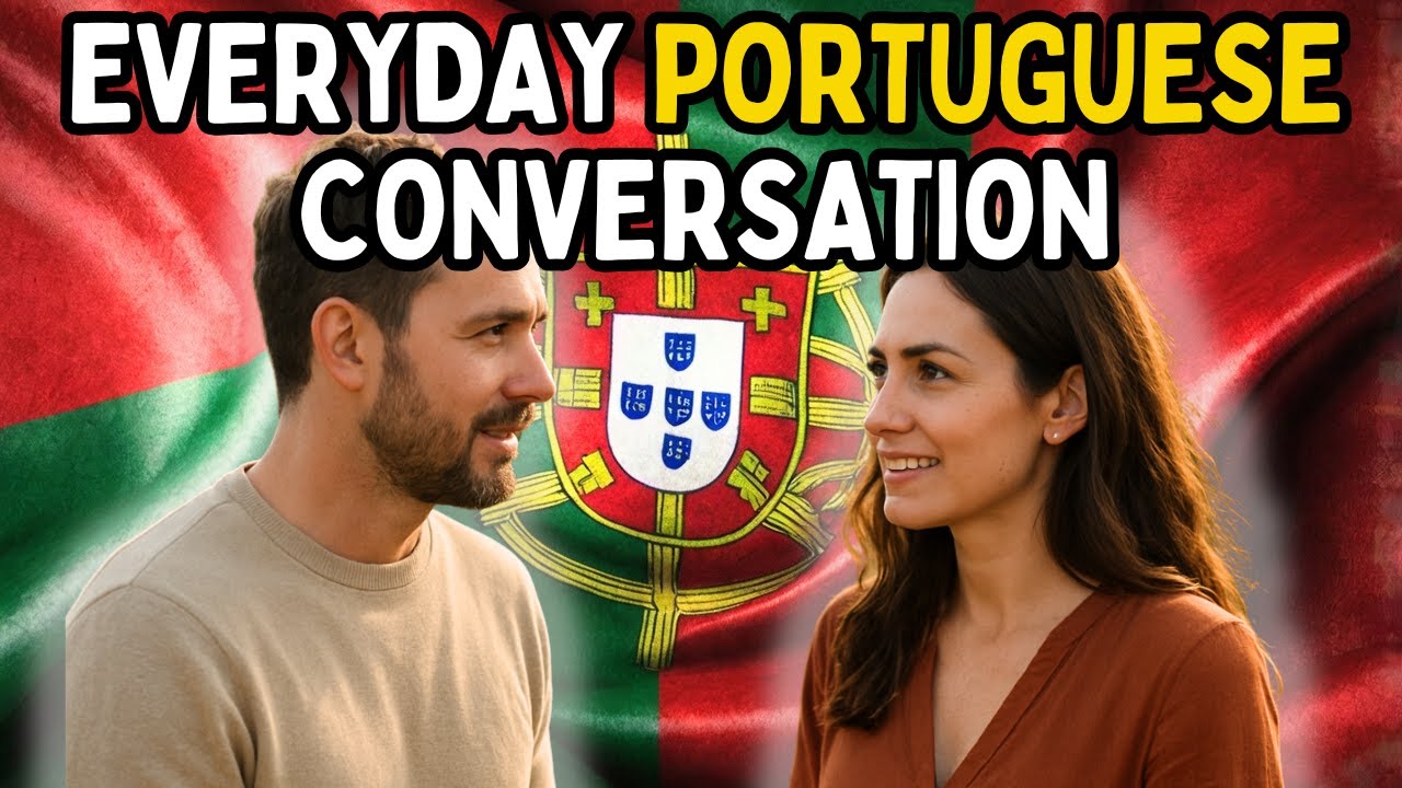 Portuguese Conversations & Listening Practice