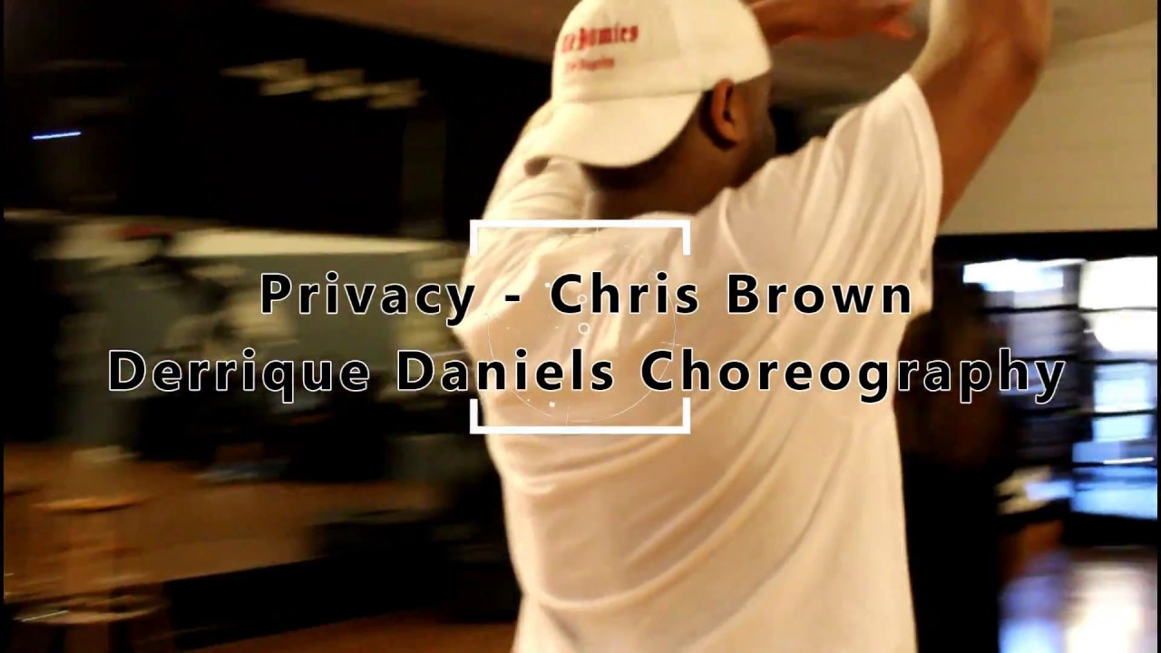 @Chrisbrown Privacy  (Derrique Daniels)