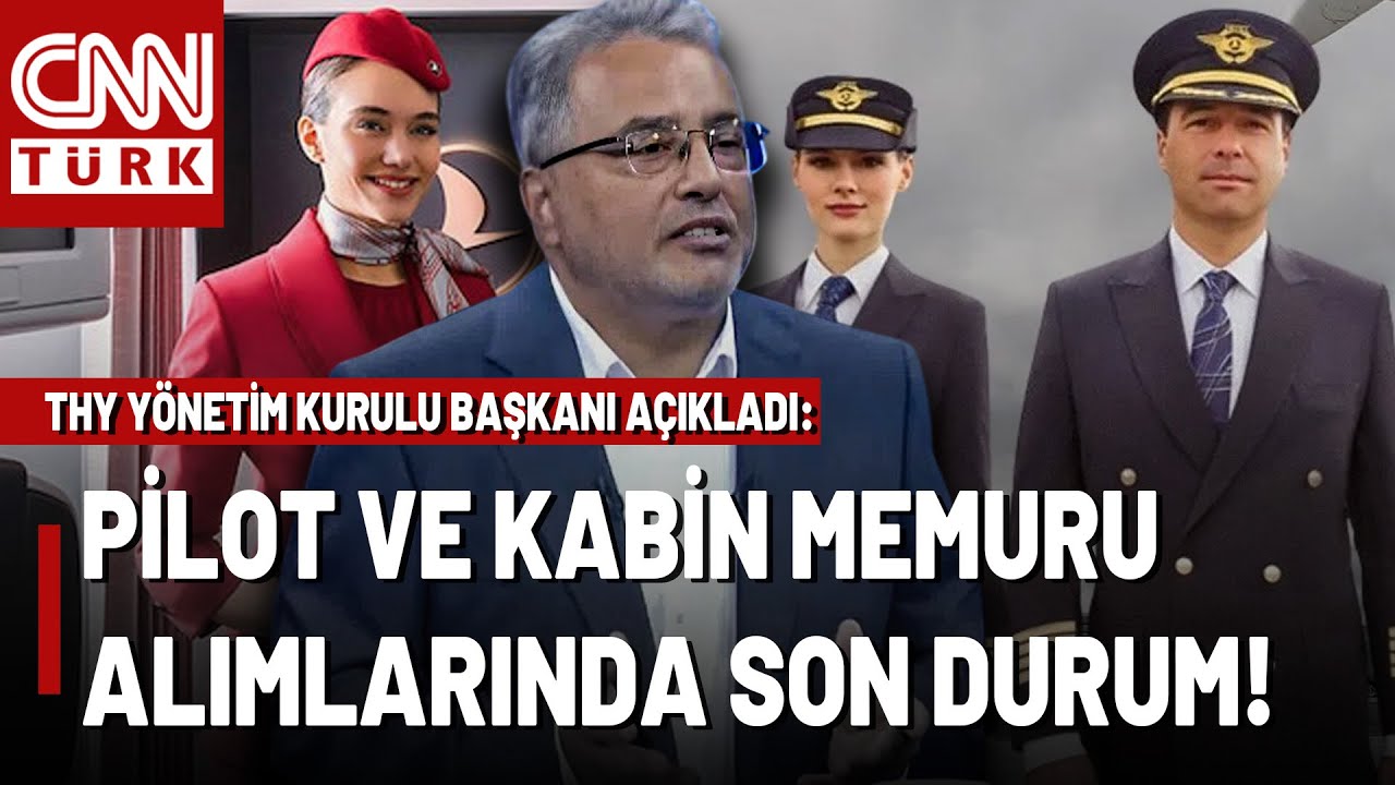 Pilot ve Kabin Memuru Alımlarında Son Durum Ne? Ahmet Bolat CNN T&Uuml;RK'te Yanıtladı!