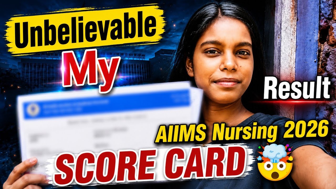 MY UNBELIEVABLE 🤯 SCORE CARD ll AIIMS Nursing 2026 l Nurse Study With Manju 💔