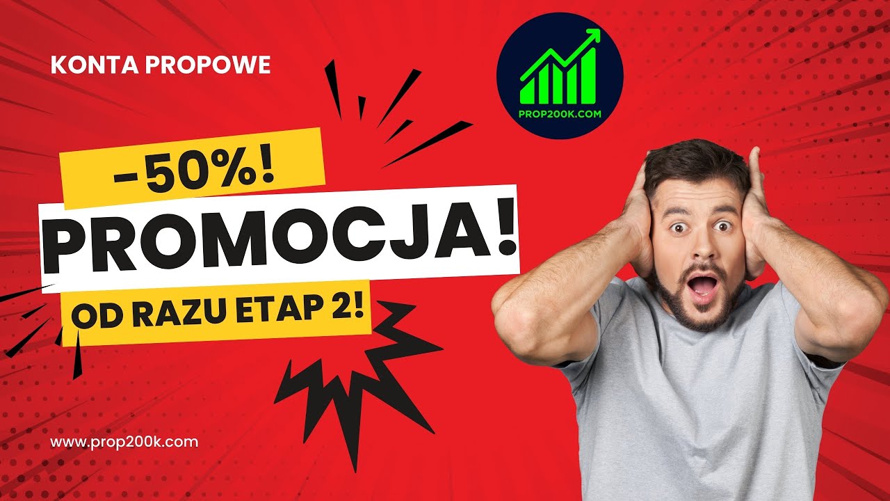 🔥 PROMOCJA! 50% TANIEJ i OD RAZU DRUGI ETAP! | KONTA PROPOWE – Tylko do Niedzieli!