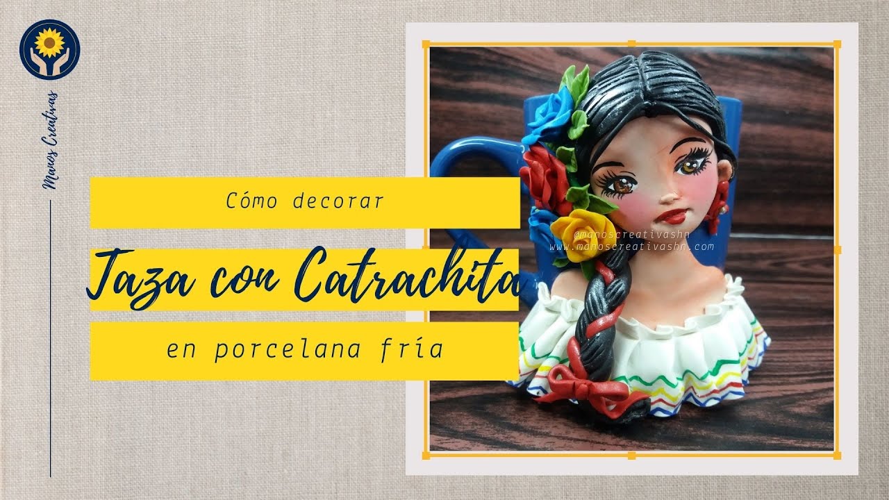 Cómo decorar una taza con Catrachita | Escuela Manos Creativas