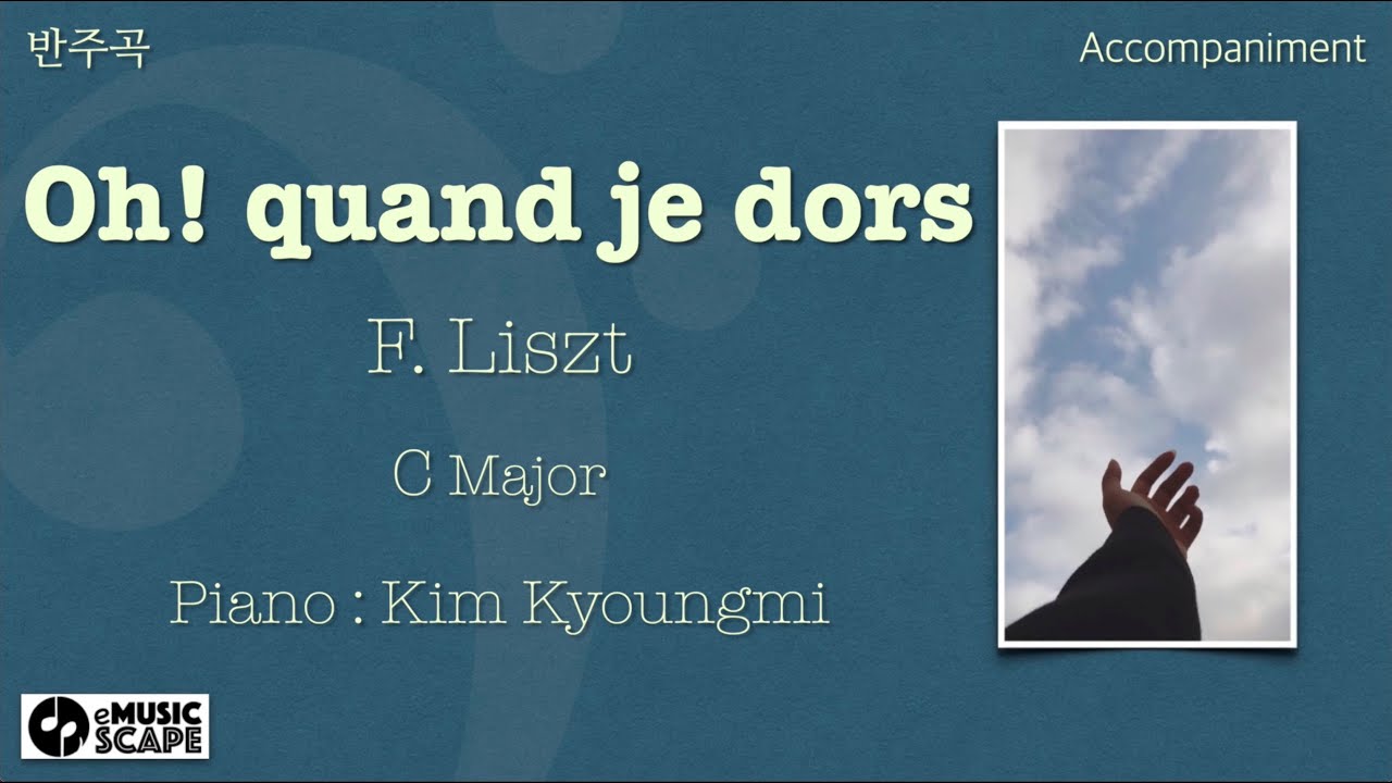F. Liszt, “Oh! quand je dors” C Major Piano Accompaniment